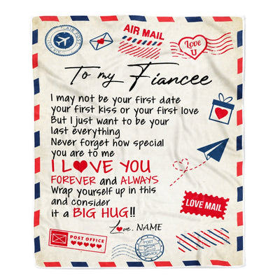 Personalized To My Fiancee Blanket From Fiance Love You Forever Always Airmail Letter Birthday Valentine Christmas Customized Fleece Blanket | siriusteestore