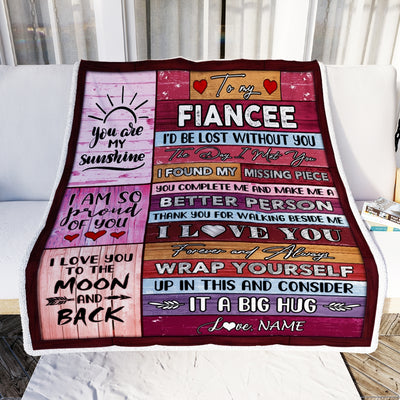 Personalized To My Fiancee Blankets From Fiance You Are My Love It A Big Hug Fiancee Birthday Valentine's Day Christmas Customized Fleece Blanket | siriusteestore
