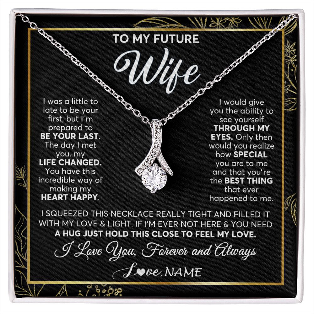 Alluring Beauty Necklace | Personalized To My Future Wife Necklace From Husband My Love Fiancee Wife Birthday Anniversary Valentines Day Christmas Customized Gift Box Message Card | siriusteestore