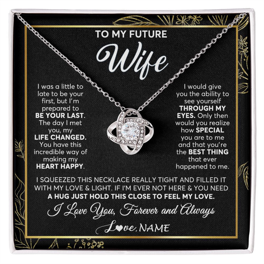 Love Knot Necklace | Personalized To My Future Wife Necklace From Husband My Love Fiancee Wife Birthday Anniversary Valentines Day Christmas Customized Gift Box Message Card | siriusteestore