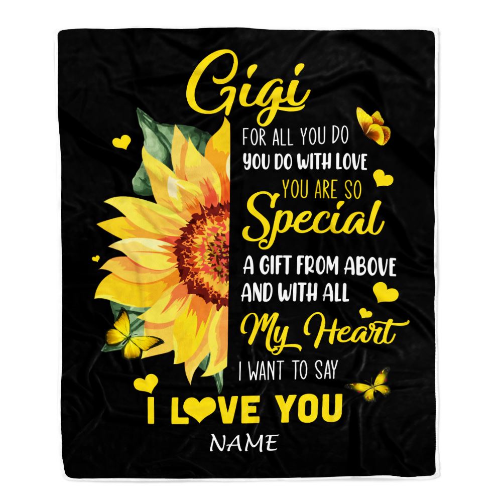 Personalized To My Gigi Blanket From Grandkids Granddaughter I Want To Say I Love You Sunfower Gigi Birthday Mothers Day Christmas Customized Fleece Blanket | siriusteestore