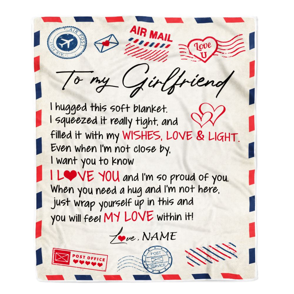 Personalized To My Girlfriend Blanket Air Mail Letter I Love You Girlfriend For Her Birthday Valentines Day Christmas Fleece Throw Blanket | siriusteestore
