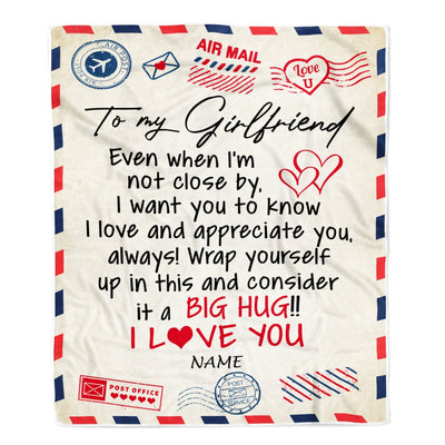 Personalized To My Girlfriend Blanket From Boyfriend I Love You Hugs Air Mail Letter Girlfriend Birthday Valentine's Day Christmas Customized Fleece Blanket | siriusteestore