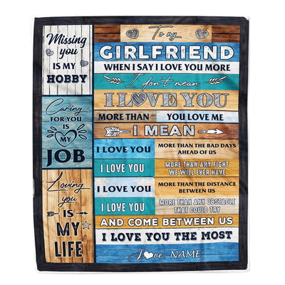 Personalized To My Girlfriend Blanket From Boyfriend When I Say I Love You Girlfriend Birthday Valentine Anniversary Christmas Customized Fleece Blanket | siriusteestore