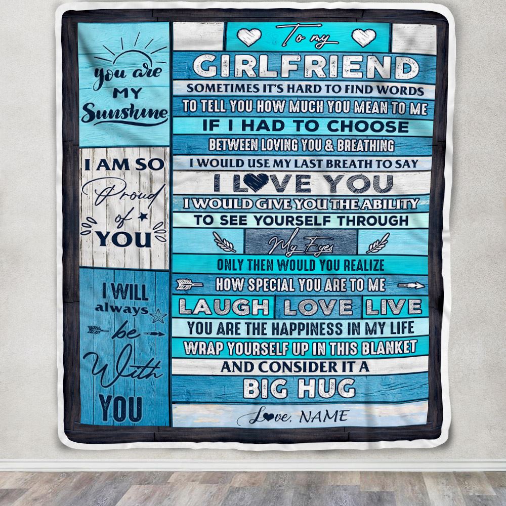 Personalized To My Girlfriend Blanket From Boyfriend Wood Laugh Love Live Big Hug Girlfriend Birthday Valentines Day Christmas Customized Fleece Blanket | siriusteestore