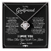 Love Knot Necklace | Personalized To My Girlfriend Necklace From Boyfriend The Day I Met You Girlfriend Birthday Anniversary Valentines Christmas Customized Gift Box Message Card | siriusteestore