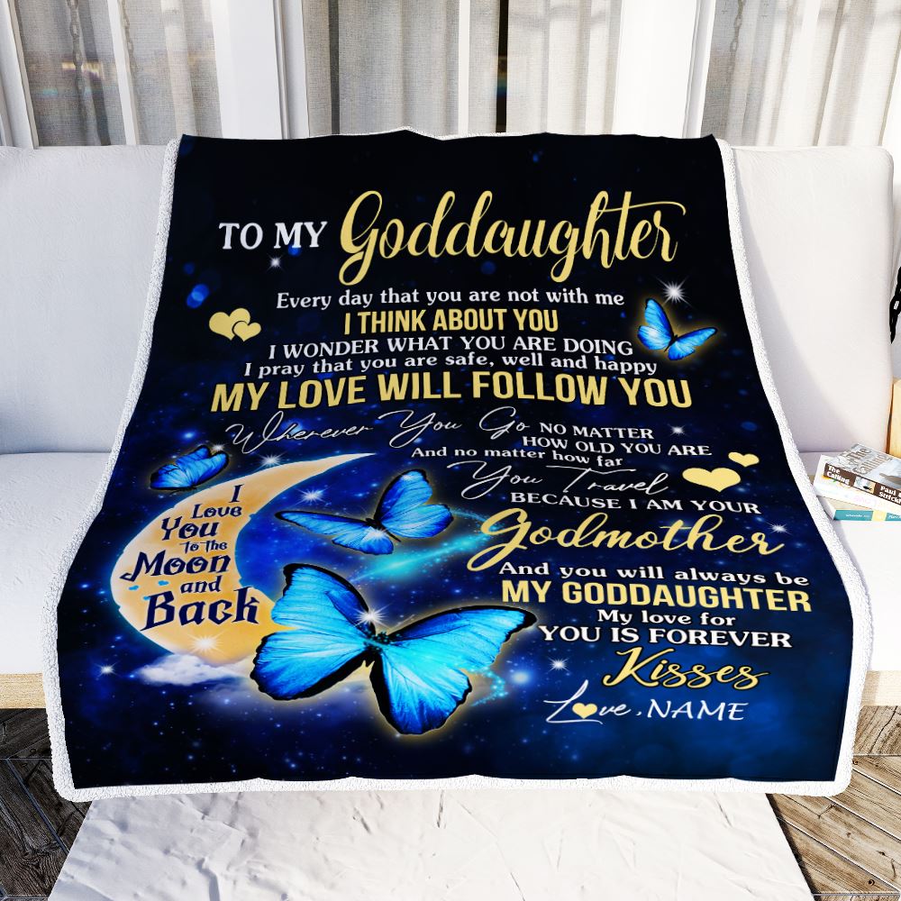 Personalized To My Goddaughter Blanket From Godmother Butterfly My Love Will Follow You Goddaughter Birthday Graduation Christmas Customized Fleece Blanket | siriusteestore