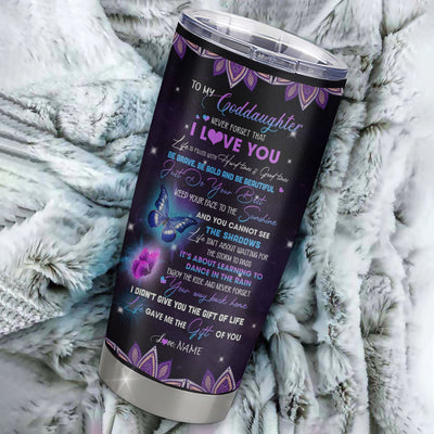 Personalized To My Goddaughter I Love You From Godmother Godfather Stainless Steel Tumbler Cup Butterfly Goddaughter Birthday Graduation Christmas Travel Mug | siriusteestore