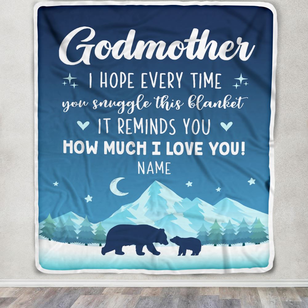 Personalized To My Godmother Blanket From Goddaughter Niece I Hope Every Time Bear Godmother Birthday Mothers Day Christmas Customized Fleece Blanket | siriusteestore
