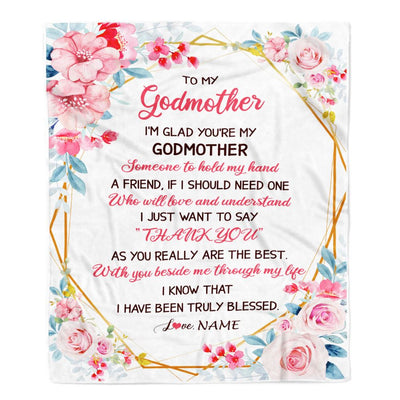 Personalized To My Godmother Blanket from Goddaughter Floral I'm Glad You're My Godmother Birthday Mothers Day Christmas Customized Bed Fleece Throw Blanket | siriusteestore
