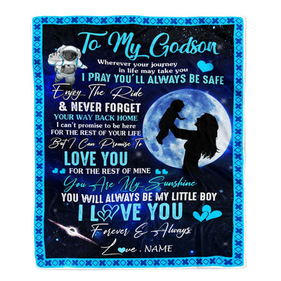 Personalized To My Godson Blanket From Godmother Aunt Wherever Your Journey My Little Boy Godchild Birthday Graduation Christmas Customized Fleece Blanket | siriusteestore