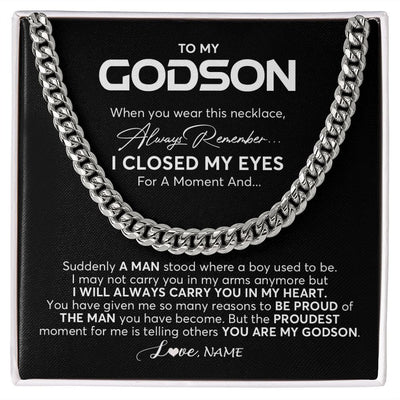 Cuban Link Chain Necklace | Personalized To My Godson Cuban Necklace From Godmother Uncle Aunt I Closed My Eyes Suddenly A Man Godson Birthday Christmas Customized Gift Box Message Card | siriusteestore