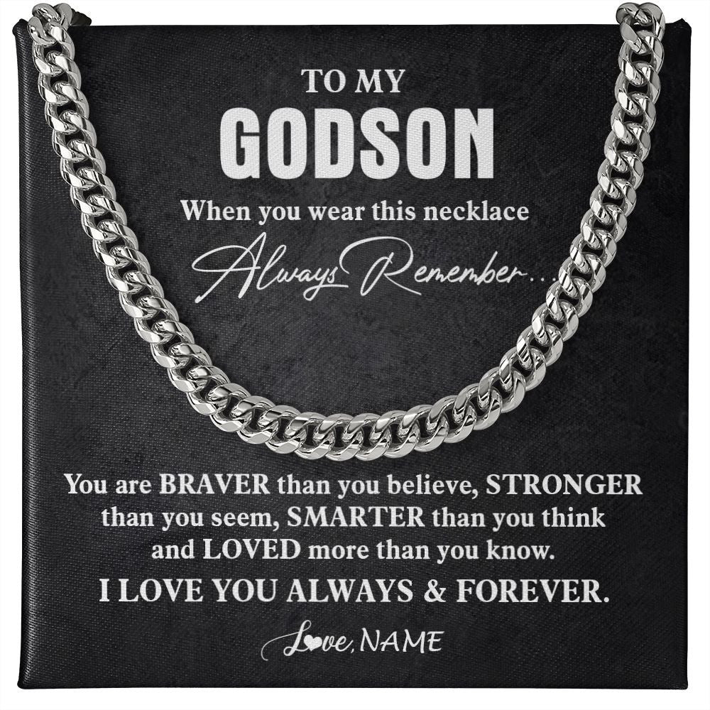 Cuban Link Chain Necklace | Personalized To My Godson Necklace Cuban From Godmother Uncle Aunt You Are Braver Stronger Godson Birthday Christmas Customized Gift Box Message Card | siriusteestore