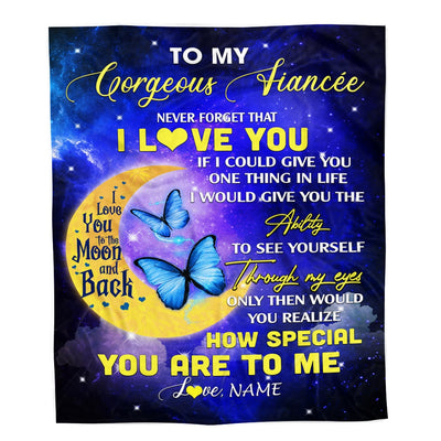 Personalized To My Gorgeous Fiancee Blanket From Fiance Never Forget That I Love You Butterfly Birthday Valentine Christmas Customized Fleece Blanket | siriusteestore