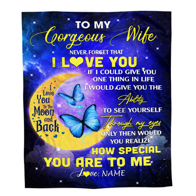 Personalized To My Gorgeous Wife Blanket From Husband Never Forget That I Love You Butterfly Valentine Christmas Wedding Anniversary Customized Fleece Blanket | siriusteestore