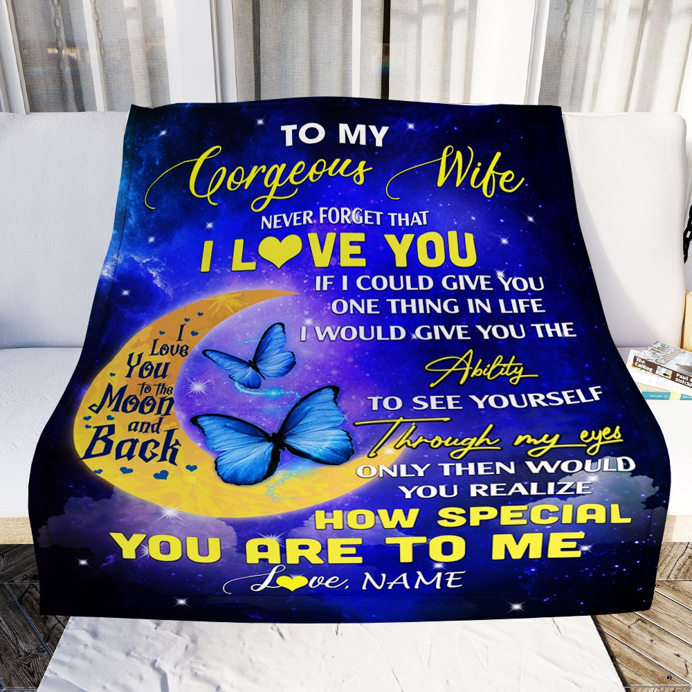 Personalized To My Gorgeous Wife Blanket From Husband Never Forget That I Love You Butterfly Valentine Christmas Wedding Anniversary Customized Fleece Blanket | siriusteestore