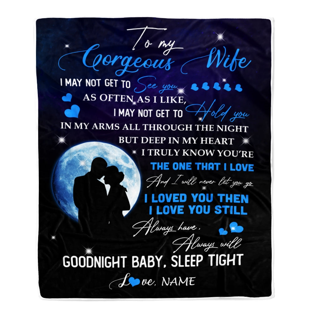 Personalized To My Gorgeous Wife From Husband Name I Love You Still Birthday Anniversary Wedding Valentine's Day Christmas Bed Quilt Fleece Throw Blanket | siriusteestore