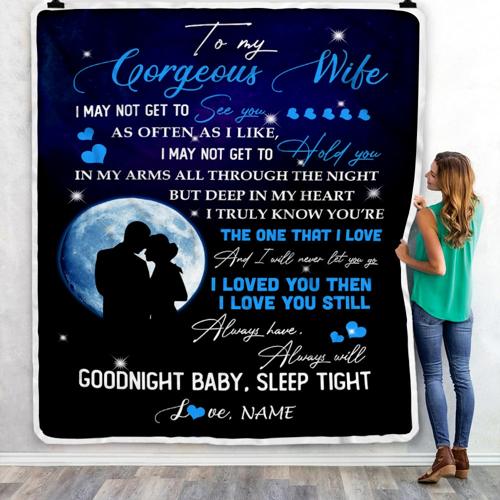 Personalized To My Gorgeous Wife From Husband Name I Love You Still Birthday Anniversary Wedding Valentine's Day Christmas Bed Quilt Fleece Throw Blanket | siriusteestore