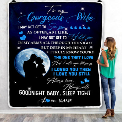 Personalized To My Gorgeous Wife From Husband Name I Love You Still Birthday Anniversary Wedding Valentine's Day Christmas Bed Quilt Fleece Throw Blanket | siriusteestore