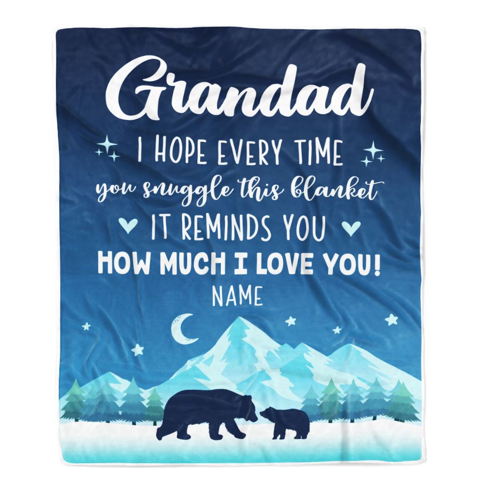 Personalized To My Grandad Blanket From Granddaughter Grandson I Hope Every Time Bear Grandad Birthday Fathers Day Christmas Customized Fleece Blanket | siriusteestore