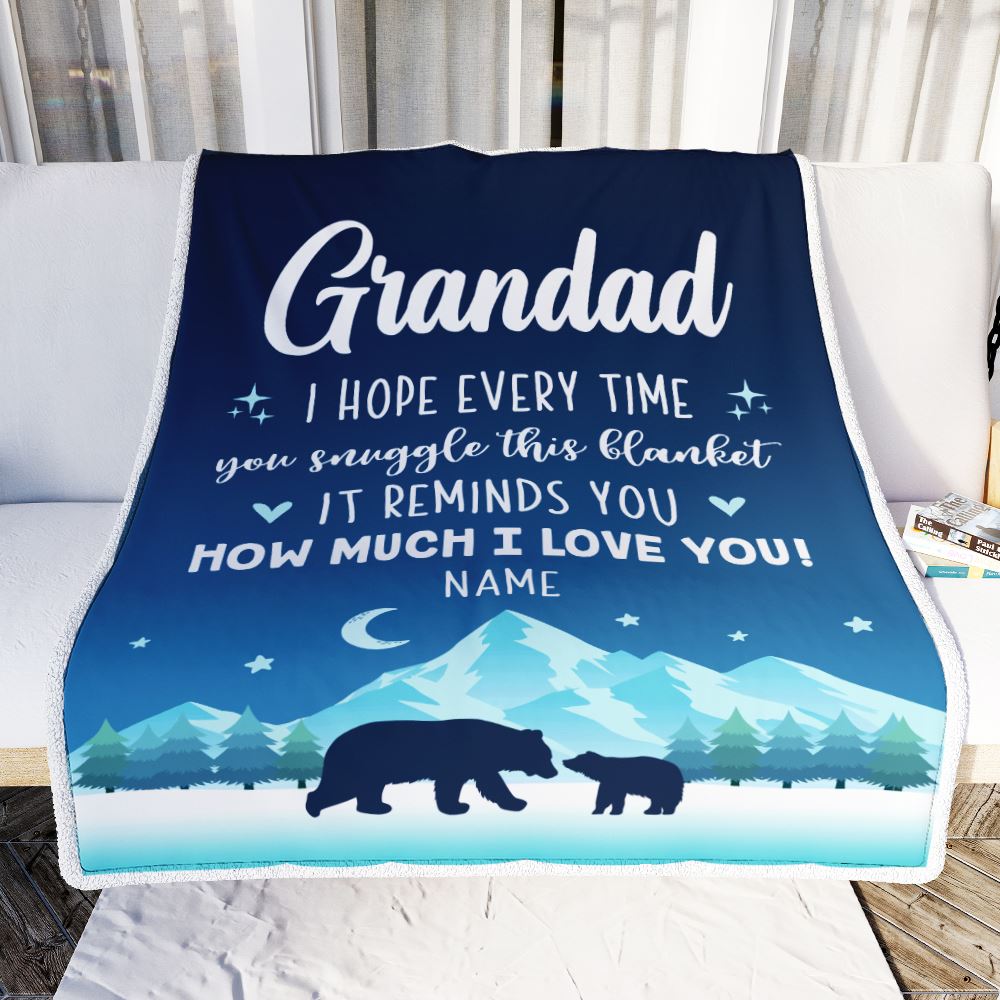 Personalized To My Grandad Blanket From Granddaughter Grandson I Hope Every Time Bear Grandad Birthday Fathers Day Christmas Customized Fleece Blanket | siriusteestore