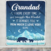Personalized To My Grandad Blanket From Granddaughter Grandson I Hope Every Time Bear Grandad Birthday Fathers Day Christmas Customized Fleece Blanket | siriusteestore
