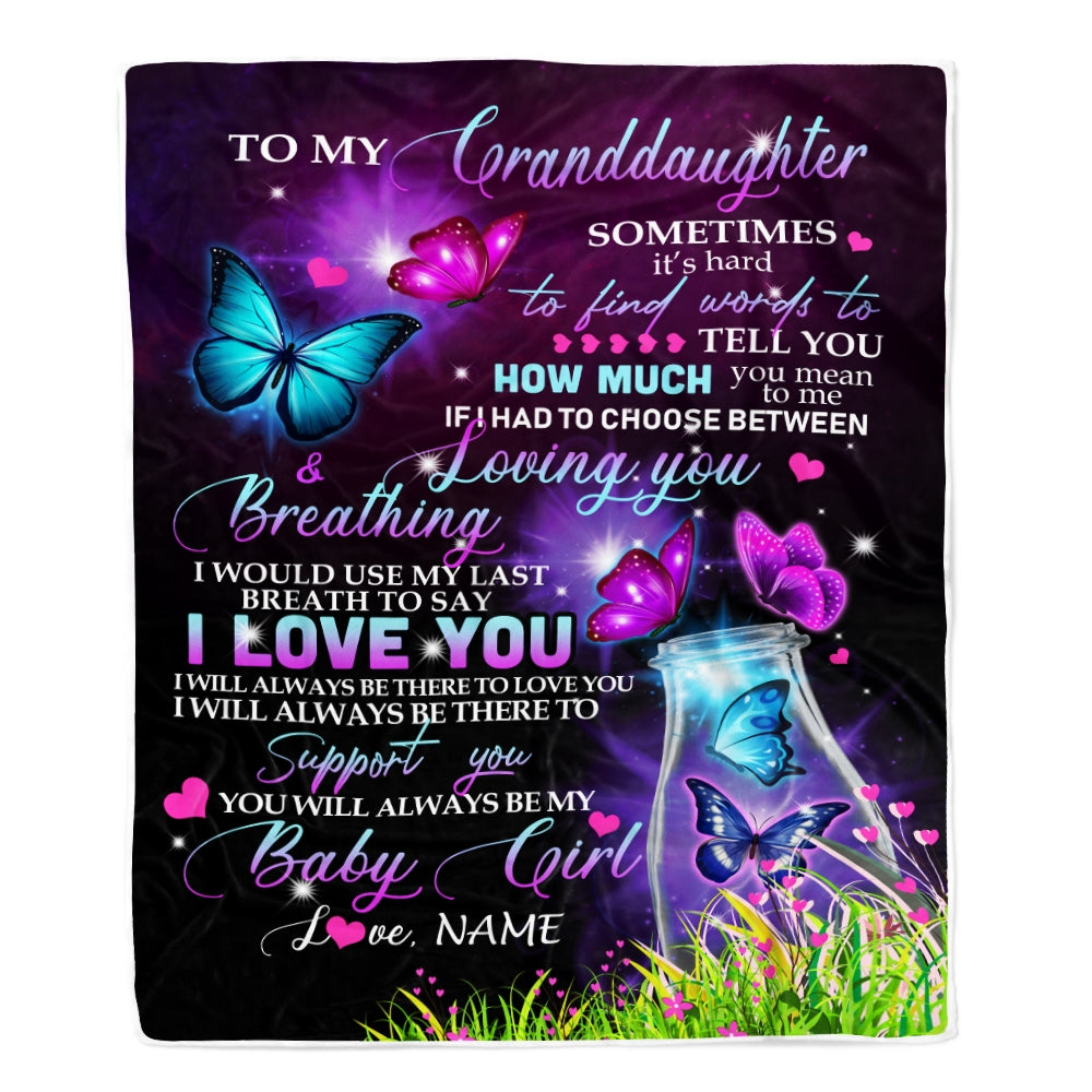 Personalized To My Granddaughter Blanket From Grandma Nana Butterfly Sometimes It's Hard To Find Words To Say I Love You Birthday Christmas Fleece Blanket | siriusteestore