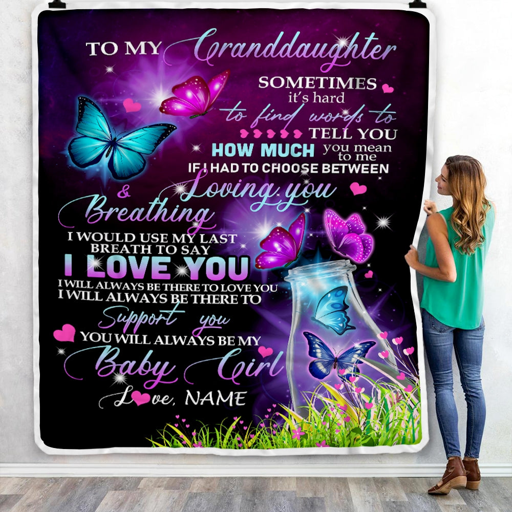 Personalized To My Granddaughter Blanket From Grandma Nana Butterfly Sometimes It's Hard To Find Words To Say I Love You Birthday Christmas Fleece Blanket | siriusteestore