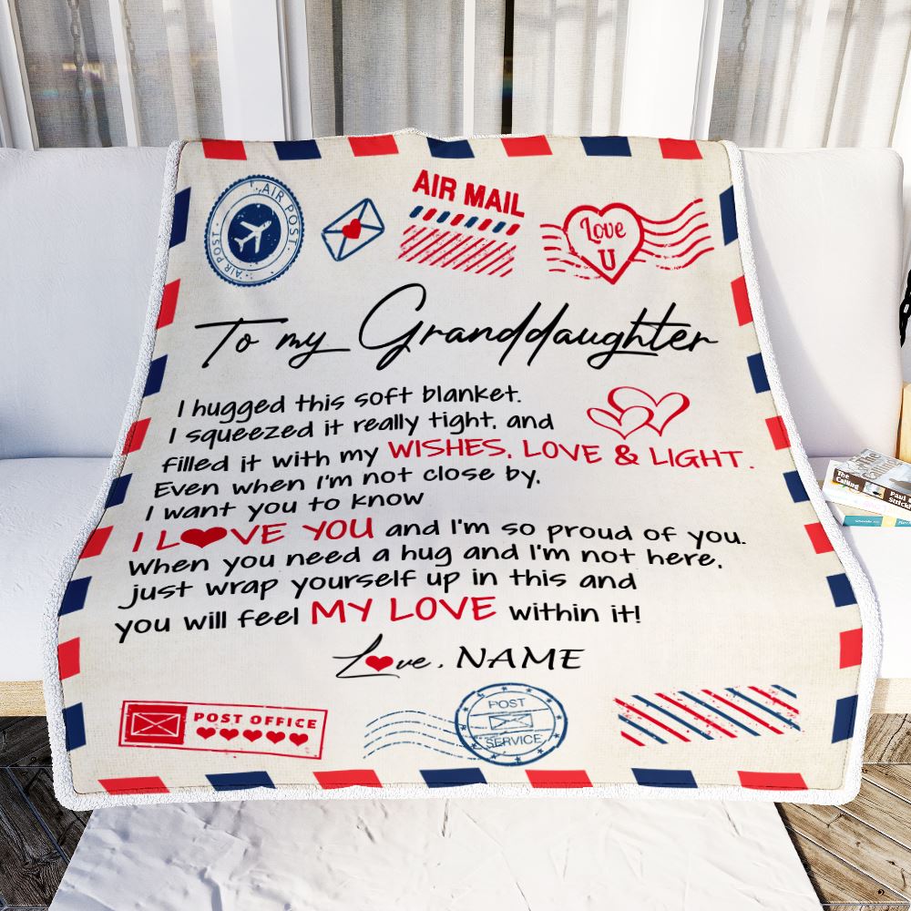 Personalized To My Granddaughter Blanket From Grandma Nana Grandpa Air Mail Letter I Love You Granddaughter Birthday Christmas Customized Fleece Throw Blanket | siriusteestore