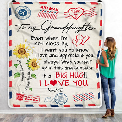Personalized To My Granddaughter Blanket From Grandma Nana Grandpa Love Big Hug Air Mail Letter Sunflower Birthday Christmas Graduation Customized Fleece Throw Blanket | siriusteestore