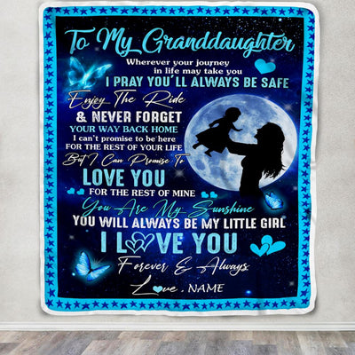 Personalized To My Granddaughter Blanket From Grandma Nana Wherever Your Journey My Little Girl Granddaughter Birthday Christmas Customized Fleece Blanket | siriusteestore