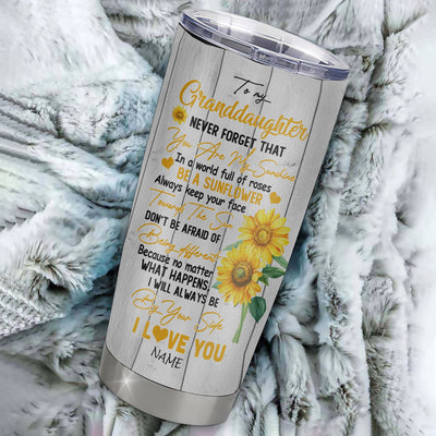 Personalized To My Granddaughter From Grandma Stainless Steel Tumbler Cup Never Forget You Are My Sunshine Sunflower Granddaughter Birthday Christmas Travel Mug | siriusteestore