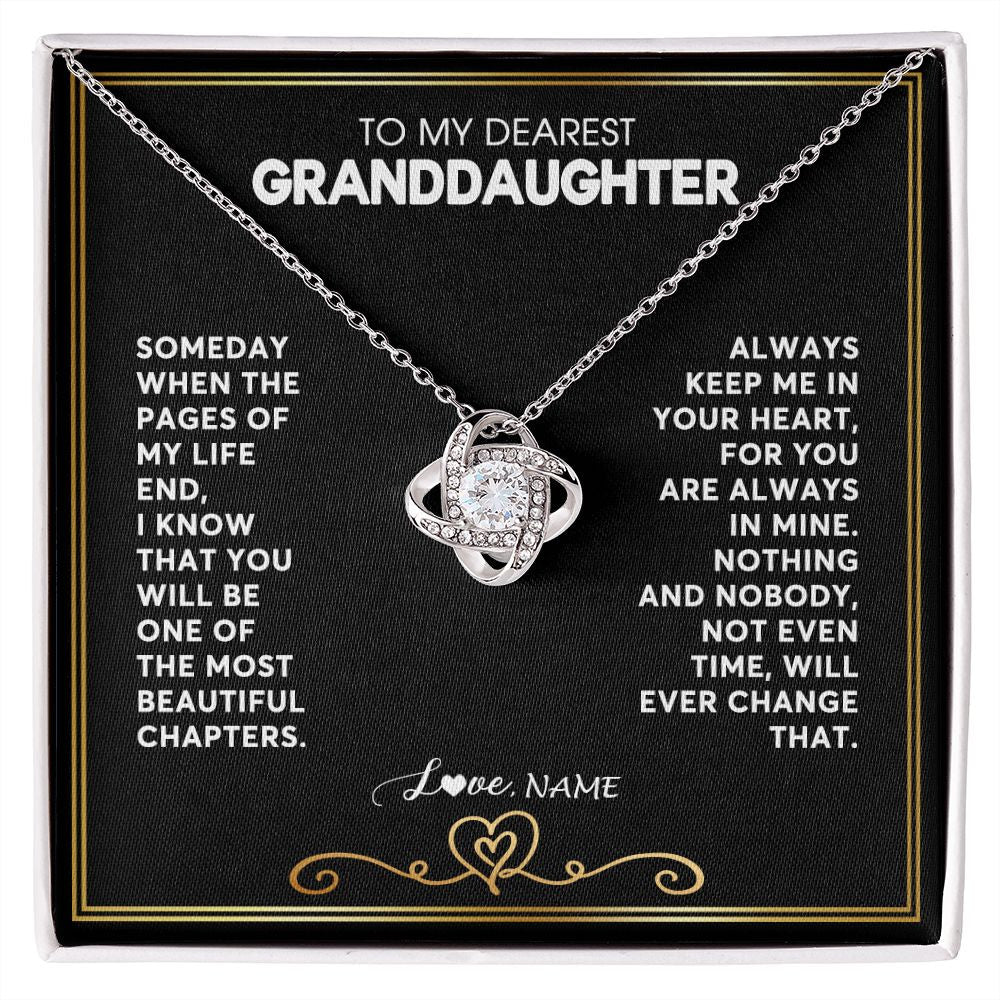 Love Knot Necklace | Personalized To My Granddaughter Necklace From Grandmother Papa When The Pages Of My Life End Granddaughter Birthday Christmas Customized Gift Box Message Card Shirt & Hoodie | siriusteestore