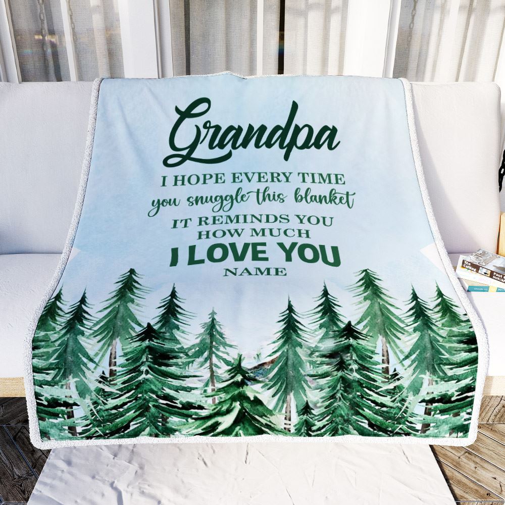 Personalized To My Grandpa Blanket From Grandchildren Grandkids I Hope Every Time Forest Green Grandpa Birthday Fathers Day Christmas Customized Fleece Blanket | siriusteestore
