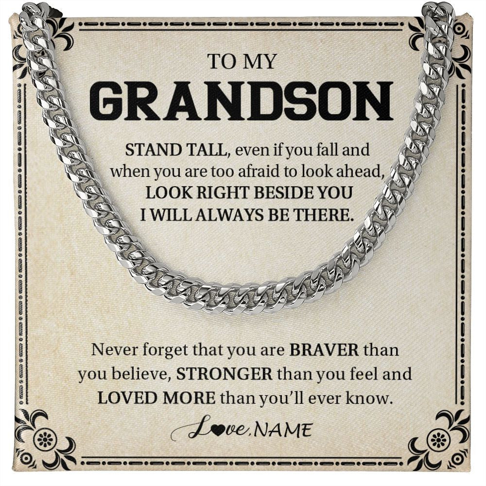 Cuban Link Chain Necklace | Personalized To My Grandson Necklace From Grandma Never Forget That You Are Braver Grandson Birthday Graduation Christmas Customized Gift Box Message Card | siriusteestore
