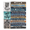 Personalized To My Husband Blankets For Husband From Wife You Are My Love Never Forget That I Love You Birthday Wedding Anniversary Christmas Fleece Blanket | siriusteestore