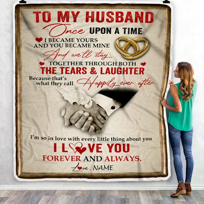 Personalized To My Husband Blankets From Wife I became Yours You Became Mine I Love You Birthday Wedding Anniversary Christmas Customized Fleece Blanket | siriusteestore