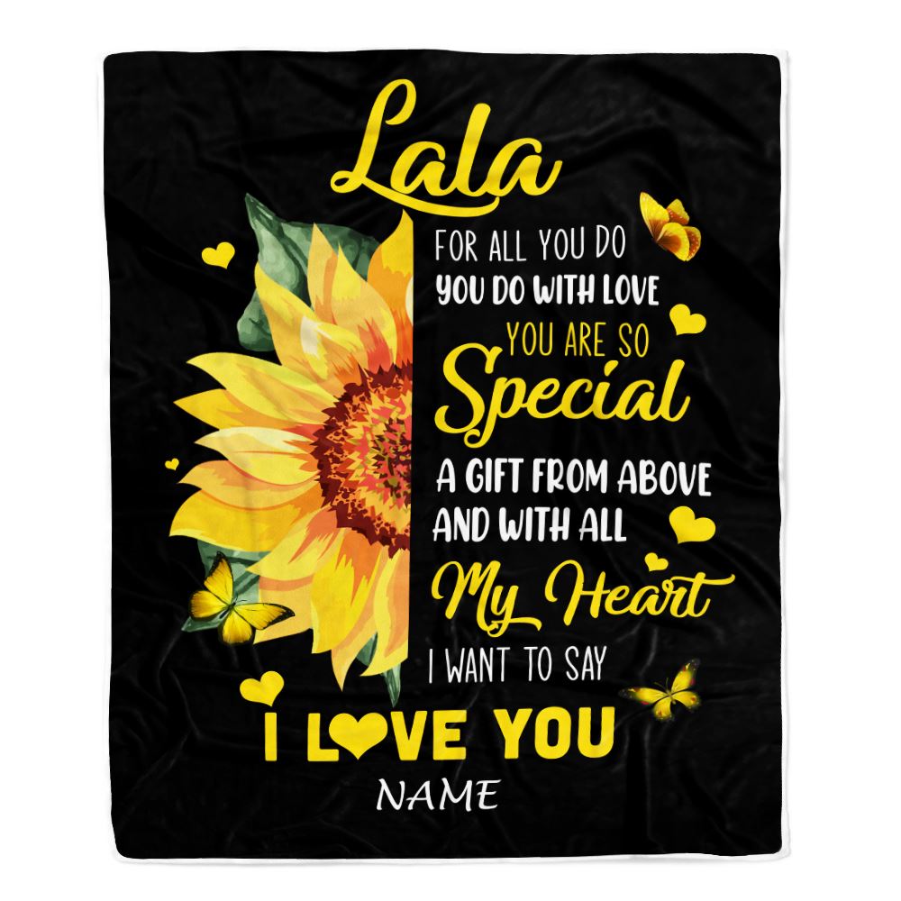 Personalized To My Lala Blanket From Grandkids Granddaughter I Want To Say I Love You Sunfower Lala Birthday Mothers Day Christmas Customized Fleece Blanket | siriusteestore