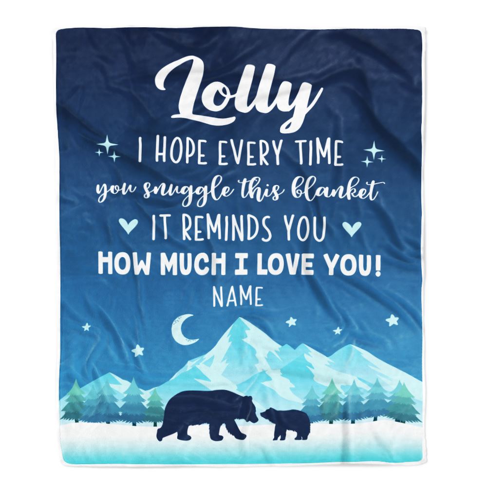 Personalized To My Lolly Blanket From Granddaughter Grandson I Hope Every Time Bear Lolly Birthday Mothers Day Christmas Customized Fleece Blanket | siriusteestore