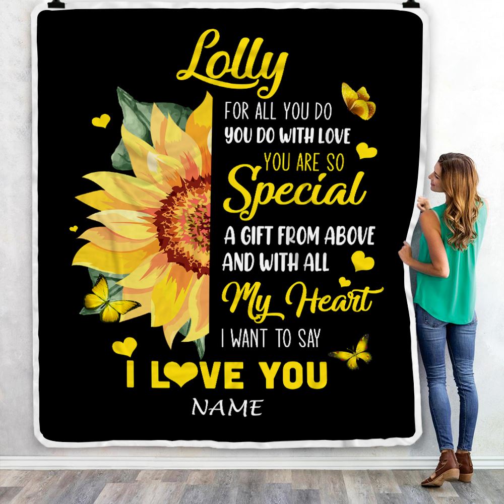 Personalized To My Lolly Blanket From Grandkids Granddaughter I Want To Say I Love You Sunfower Lolly Birthday Mothers Day Christmas Customized Fleece Blanket | siriusteestore