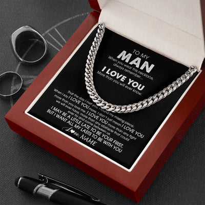 Cuban Link Chain Necklace | Personalized To My Man Necklace Cuban When You Wear This Necklace For Him Boyfriend Husband Birthday Anniversary Day Christmas Customized Gift Box Message Card | siriusteestore