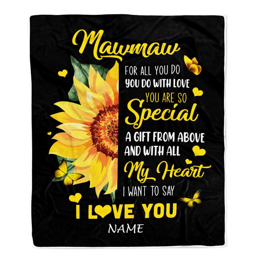 Personalized To My Mawmaw Blanket From Grandkids Granddaughter I Want To Say I Love You Sunfower Mawmaw Birthday Mothers Day Christmas Fleece Throw Blanket | siriusteestore