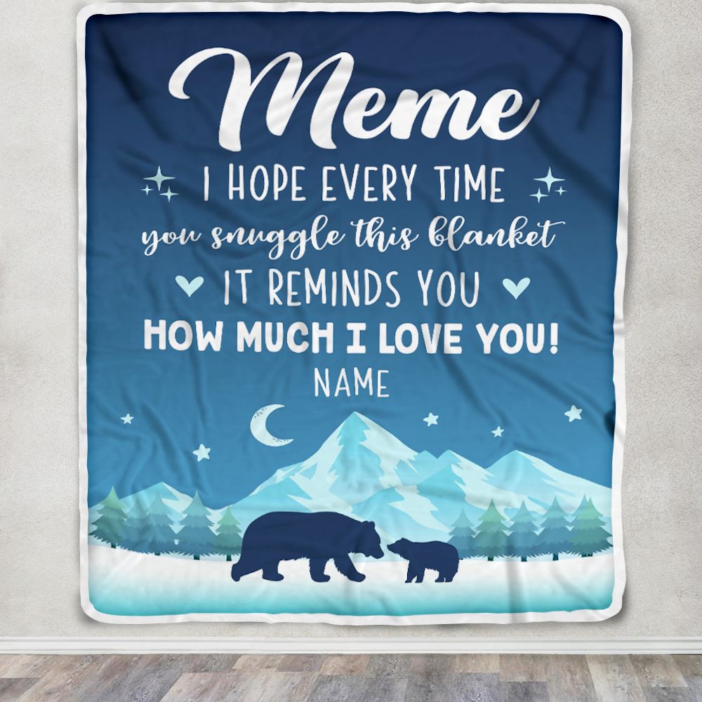 Personalized To My Meme Blanket From Granddaughter Grandson I Hope Every Time Bear Meme Birthday Mothers Day Christmas Customized Fleece Throw Blanket | siriusteestore