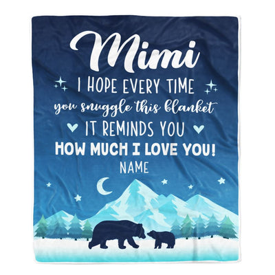 Personalized To My Mimi Blanket From Granddaughter Grandson I Hope Every Time Bear Mimi Birthday Mothers Day Christmas Customized Fleece Throw Blanket | siriusteestore