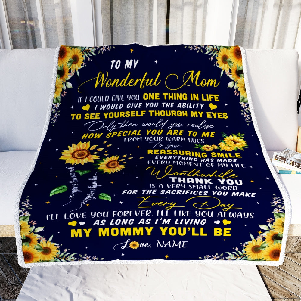 Personalized To My Mom Blanket From Daughter I Could Give You One Thing In Life Sunflower Mom Birthday Mothers Day Christmas Customized Fleece Blanket | siriusteestore