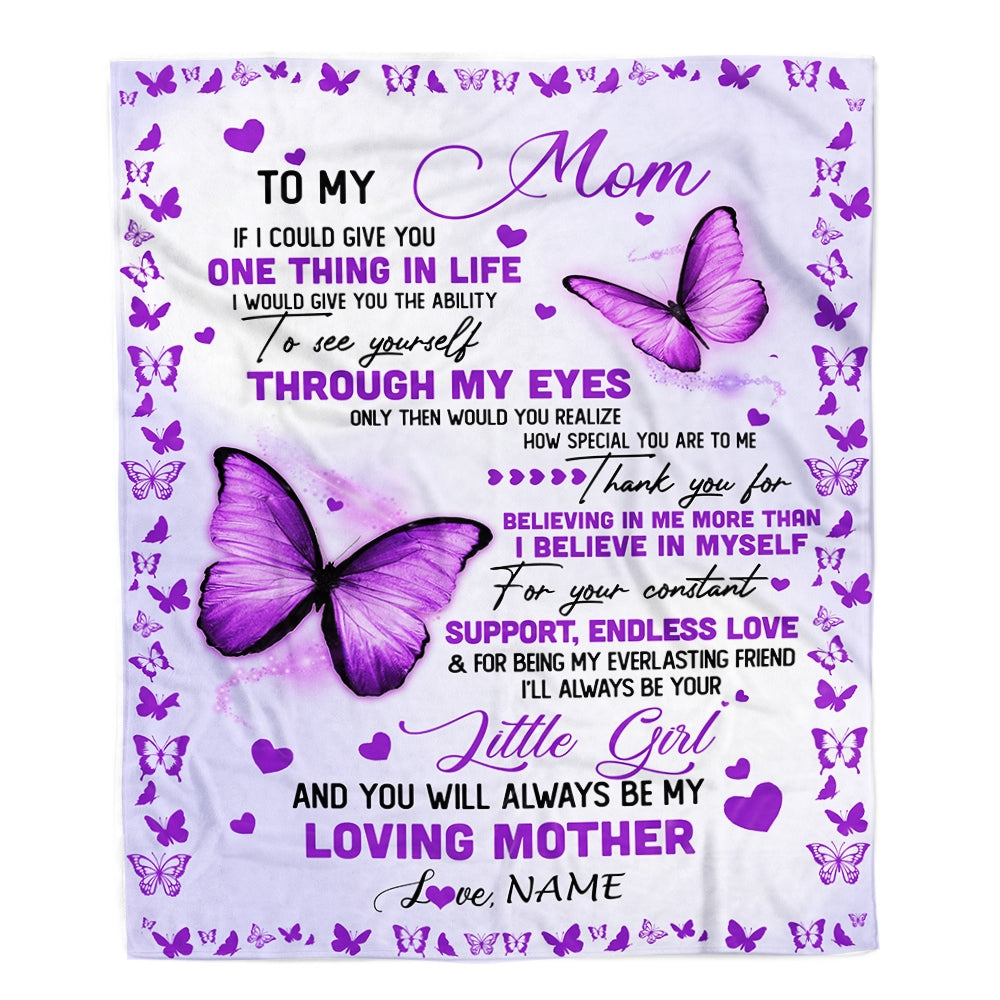 Personalized To My Mom Blanket From Daughter I'll Always be Your Little Girl Loving Mom Mothers Day Birthday Christmas Customized Fleece Blanket | siriusteestore