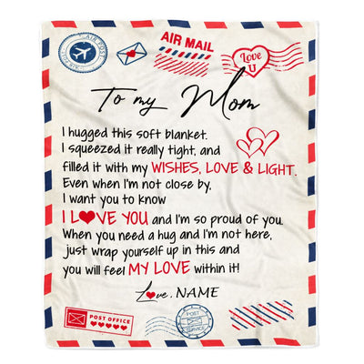 Personalized To My Mom Blanket From Daughter Son Air Mail Letter I Love You Mom Birthday Mothers Day Christmas Customized Fleece Throw Blanket | siriusteestore