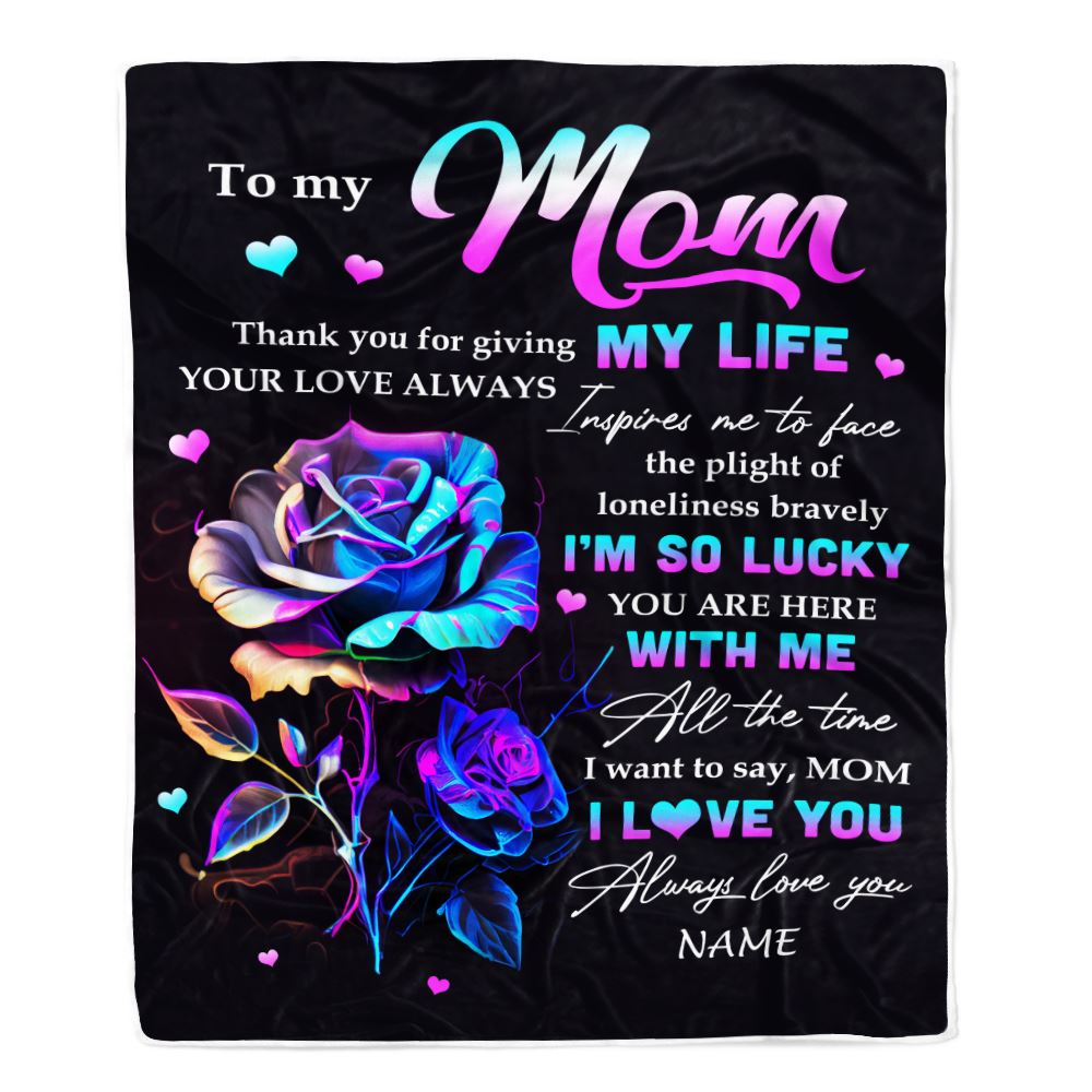 Personalized To My Mom Blanket From Daughter Son Rose Thank You For Giving My Life Mom Birthday Mothers Day Christmas Customized Bed Fleece Blanket | siriusteestore