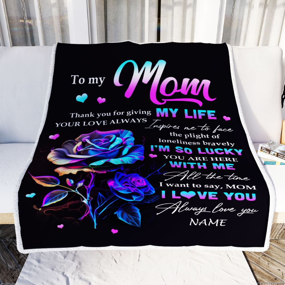 Personalized To My Mom Blanket From Daughter Son Rose Thank You For Giving My Life Mom Birthday Mothers Day Christmas Customized Bed Fleece Blanket | siriusteestore