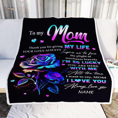 Personalized To My Mom Blanket From Daughter Son Rose Thank You For Giving My Life Mom Birthday Mothers Day Christmas Customized Bed Fleece Blanket | siriusteestore